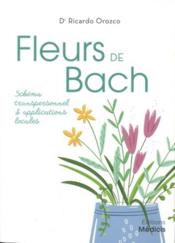 Les fleurs de Bach ; schéma transpersonnel et applications locales - Couverture - Format classique