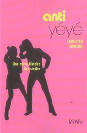 Anti-yeye - une autre histoire des sixties - Intérieur - Format classique
