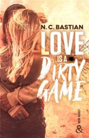 Vente  Love is a dirty game  - N.C. Bastian 