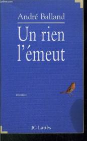 Un Rien L'Emeut - Couverture - Format classique