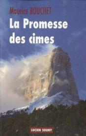 La promesse des cimes  - Maurice Bouchet 
