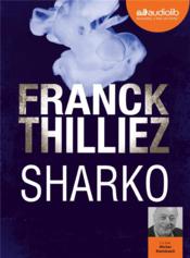 Sharko  - Franck Thilliez 