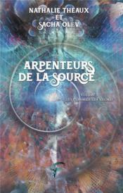 Arpenteurs de la source - t01 - arpenteurs de la source - les pyramides de visoko  - Theaux/Olev 