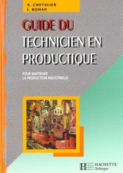 Guide du technicien en productique - livre eleve - ed.2004 - Intérieur - Format classique