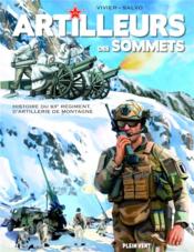 Artilleurs des sommets : Histoire du 93e Régiment d'Artillerie de Montagne - Couverture - Format classique