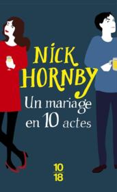 Un mariage en 10 actes  - Nick Hornby 