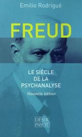 Freud, le siècle de la psychanalyse - Intérieur - Format classique