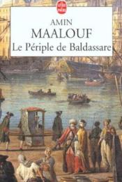 Le periple de Baldassare - Amin Maalouf
