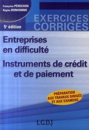 Entreprises en difficulte ; instruments de credit et de paiement (5e edition)
