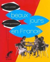 Beaux Jours En France - Intérieur - Format classique