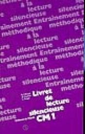Lecture silencieuse ; CM1 ; livret textes - Couverture - Format classique