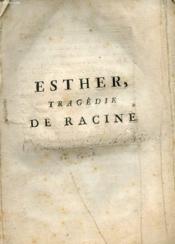 Esther, Tragedie De Racine
