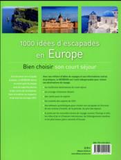 GEOBOOK ; 1000 idées d'escapades en Europe ; bien choisir son court séjour (édition 2017) - 4ème de couverture - Format classique