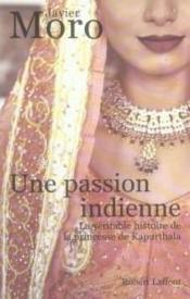 Une Passion Indienne La Veritable Histoire De La Princesse De Kapurthala