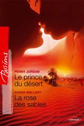 Vente  Le prince du désert ; la rose des sables  - Susan Mallery - Penny Jordan 