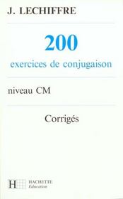 200 Exercices De Conjugaison Cm Corriges - Intérieur - Format classique