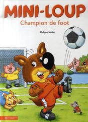 Mini-Loup champion de foot - Intérieur - Format classique
