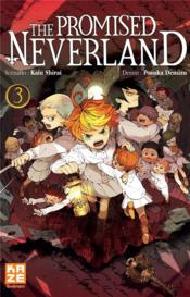 The promised Neverland T.3  - Kaiu Shirai - Posuka Demizu 