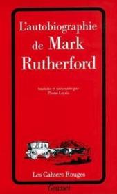 L'autobiographie de Mark Rutherford - Couverture - Format classique
