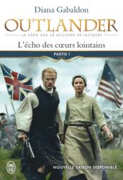 Outlander t.7 : l'écho des coeurs lointains t.1 - Couverture - Format classique