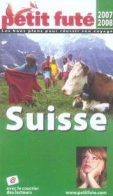 Suisse (édition 2007/2008)  - Collectif Petit Fute 