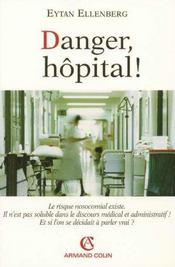 Danger, hopital ! - Intérieur - Format classique