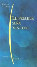 Le premier sera vincent - Couverture - Format classique