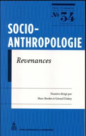 Revue socio-anthropologie ; revenances  - Revue Socio-Anthropologie 