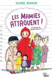 Les mamies attaquent ! - Couverture - Format classique