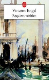 Requiem vénitien  - Vincent Engel 
