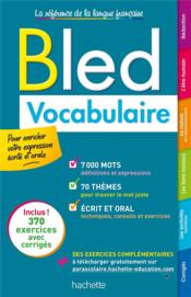 BLED ; vocabulaire  - A.-L. Chat - R Lequeux - Daniel Berlion 
