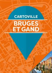 Vente livre :  Bruges et Gand (édition 2020)  