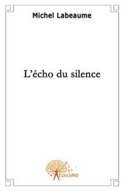 L'écho du silence - Intérieur - Format classique