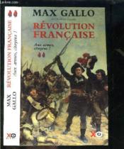 Révolution française t.2 ; aux armes citoyens ! - Couverture - Format classique