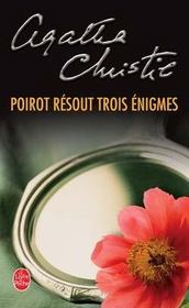 Poirot résout trois énigmes - Agatha Christie