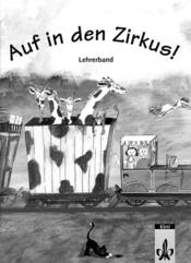 Auf in den Zirkus! ; allemand ; A1 ; guide pédagogique (édition 2008) - Couverture - Format classique