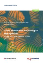 Vente  Urban metabolism and ecological management: vision, tools, practices and beyond  - Sergio Ulgiati 