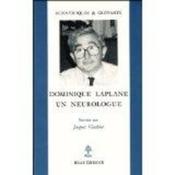 Dominique laplane - un neurologue  - Vauthier/Laplane 