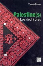 Palestine(s) les dechirures - de nazareth a bethleem  - Feron V - Valerie Feron 