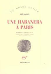 Une habanera a paris (poemes d'anthologie) - Couverture - Format classique