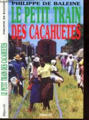 Le Petit Train Des Cacahuetes - Couverture - Format classique