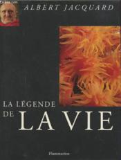 La Legende De La Vie - Couverture - Format classique