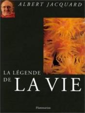 La Legende De La Vie - Couverture - Format classique