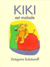 Kiki est malade - Couverture - Format classique