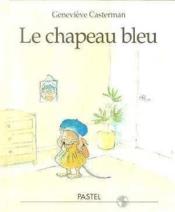 Chapeau bleu (le) - Couverture - Format classique