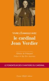 Vivre l'évangile avec le cardinal Jean Verdier - Couverture - Format classique