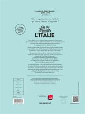 On va déguster l'Italie ; du panettone aux spaghetti al ragù de Scorsese ; tutta la cucina italiana - 4ème de couverture - Format classique