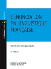 L'énonciation en linguistique française - Couverture - Format classique