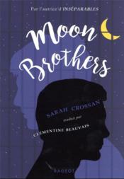 Moon brothers  