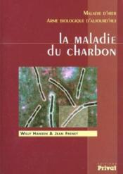 La maladie du charbon - Couverture - Format classique